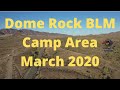 Dome Rock Road BLM Camp Area - March 2020