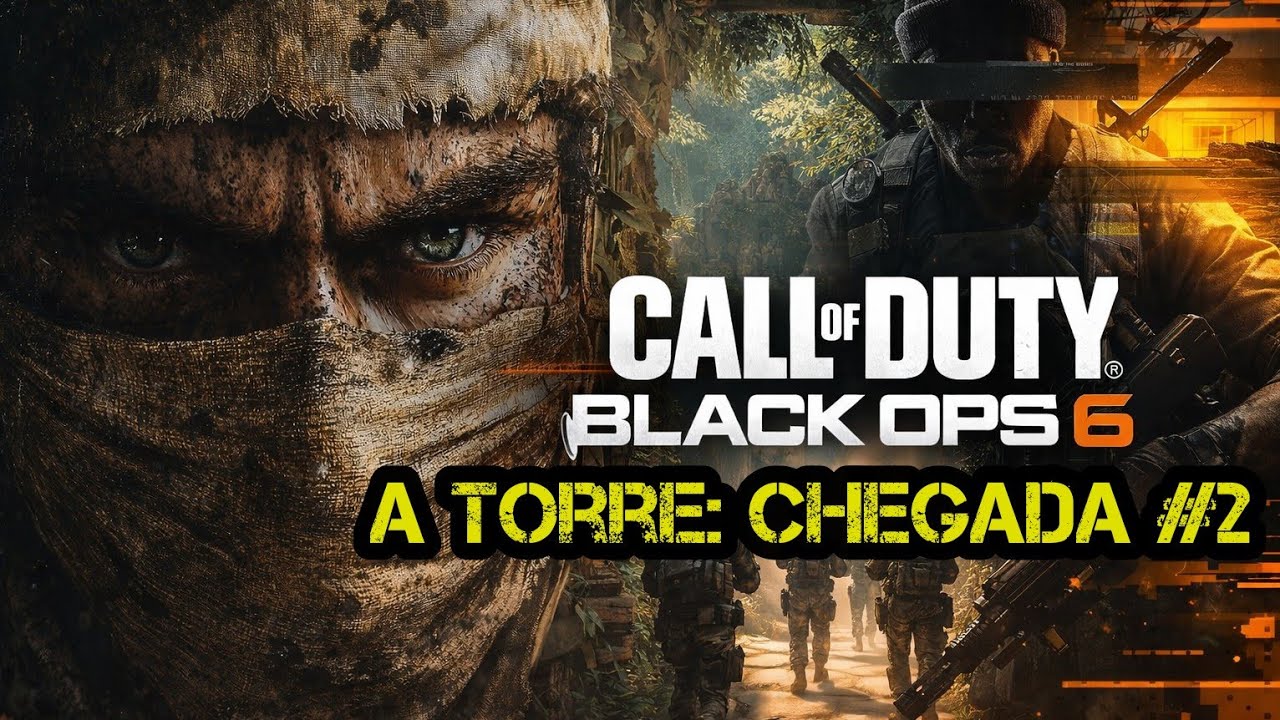 Call of Duty: Black Ops 6 | A Torre: Chegada #2 | Gameplay PT-BR 4k