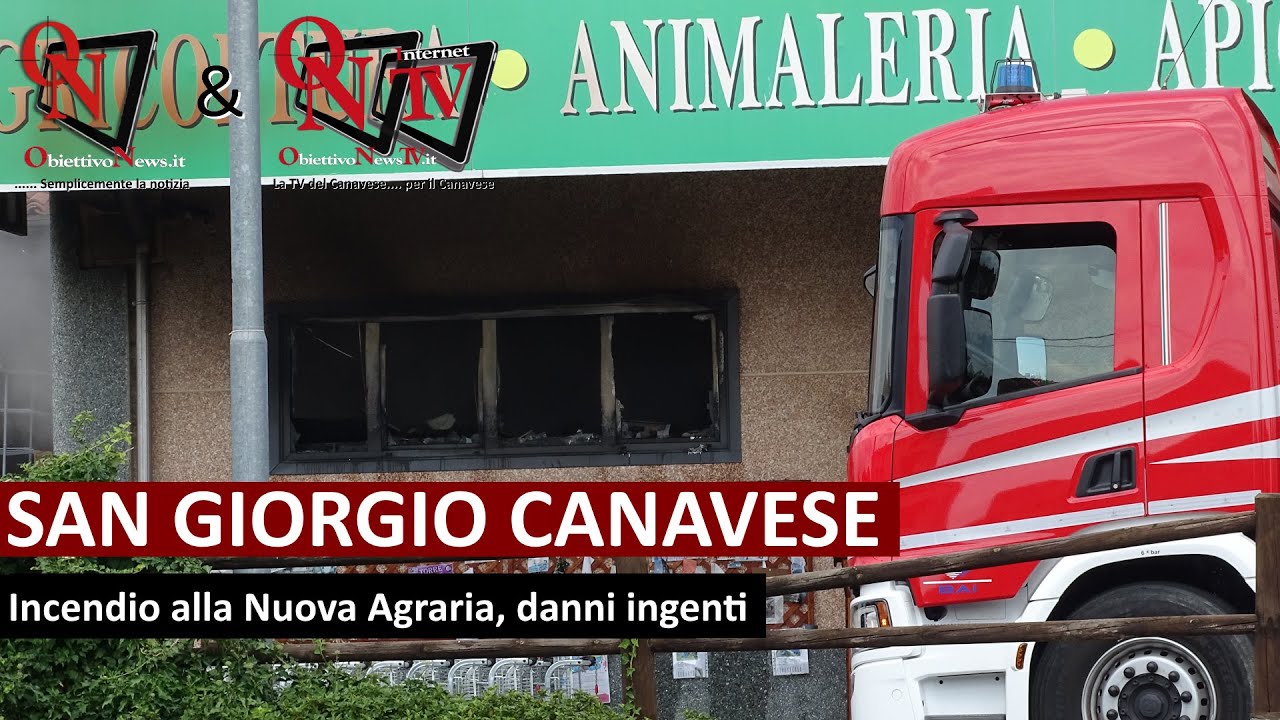SAN GIORGIO CANAVESE - Incendio alla Nuova Agraria, danni ingenti