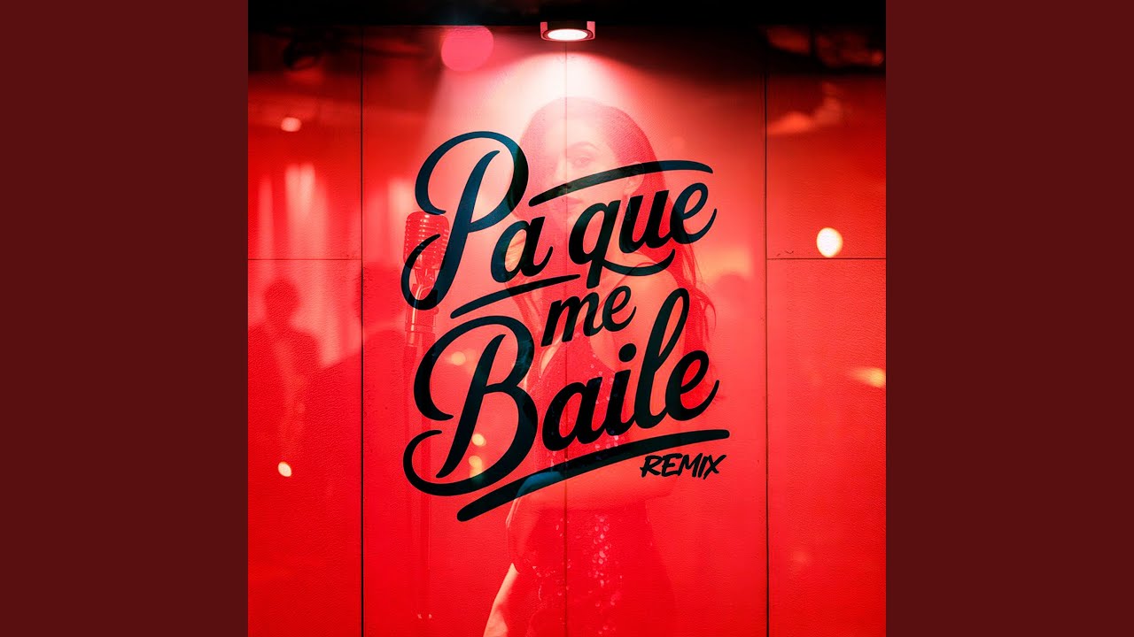 Portada de PA QUE ME BAILE (Remix) - BARBEL, Yaires, Don Pablo Mures, Knikol, El Yeyo PP