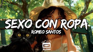 Romeo Santos - Sexo Con Ropa (Letra / Lyrics)