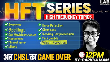 SSC CHSL 2025 | HFT Series | CHSL English Classes by Barkha Mam |Voice + Narration  in English