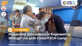 ITS CommTECH Camp Highlight 2024: Where Innovation Meets Global Collaboration Update