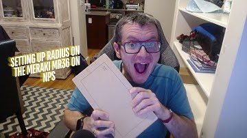 Setting up RADIUS on the Meraki MR36 and Network Policy Server