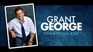 GRANT GEORGE | Commerical Reel 2021