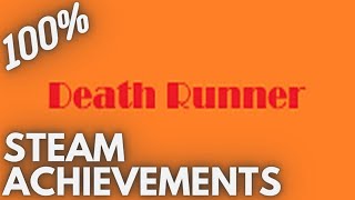 [STEAM] 100% Achievement Gameplay: Death Runner