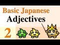 Japanese Vocabulary - Basic Japanese Adjectives Part 2