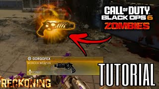 RECKONING - HOW TO GET THE *GORGOFEX* GUIDE (Black Ops 6 Zombies Tutorial)