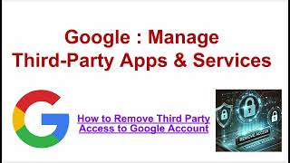 Google - Manage Access to Third-Party Services