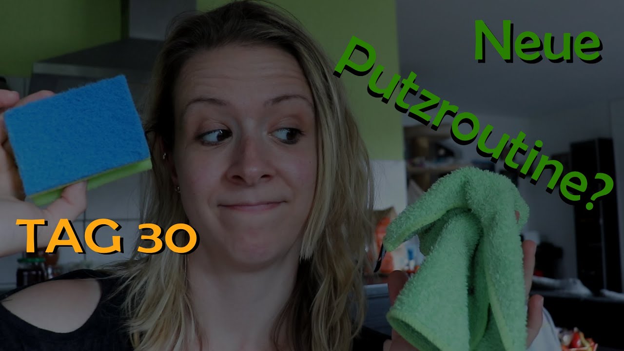 Eine neue Putzroutine muss her - seid ihr dabei? - Tag 30 🧹🧽