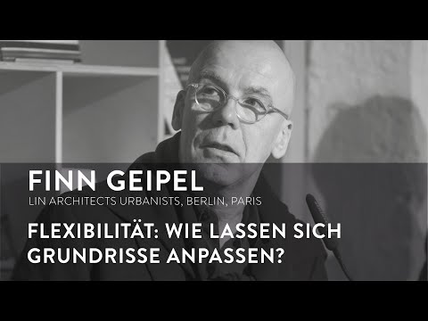 Finn Geipel: Flexibilität - Wie lassen sich Grundrisse anpassen?