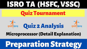 ISRO Technical Assistant | Quiz Tournament | Quiz 2 | Microprocessor | Detail Explanation