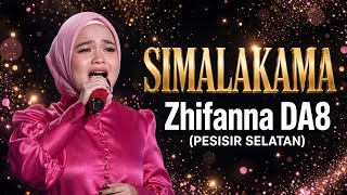 SIMALAKAMA - Zhifana DA8 (PESISIR SELATAN) | D'Academy 8