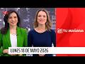 24 Horas Tu Mañana - Lunes 18 de mayo 2026