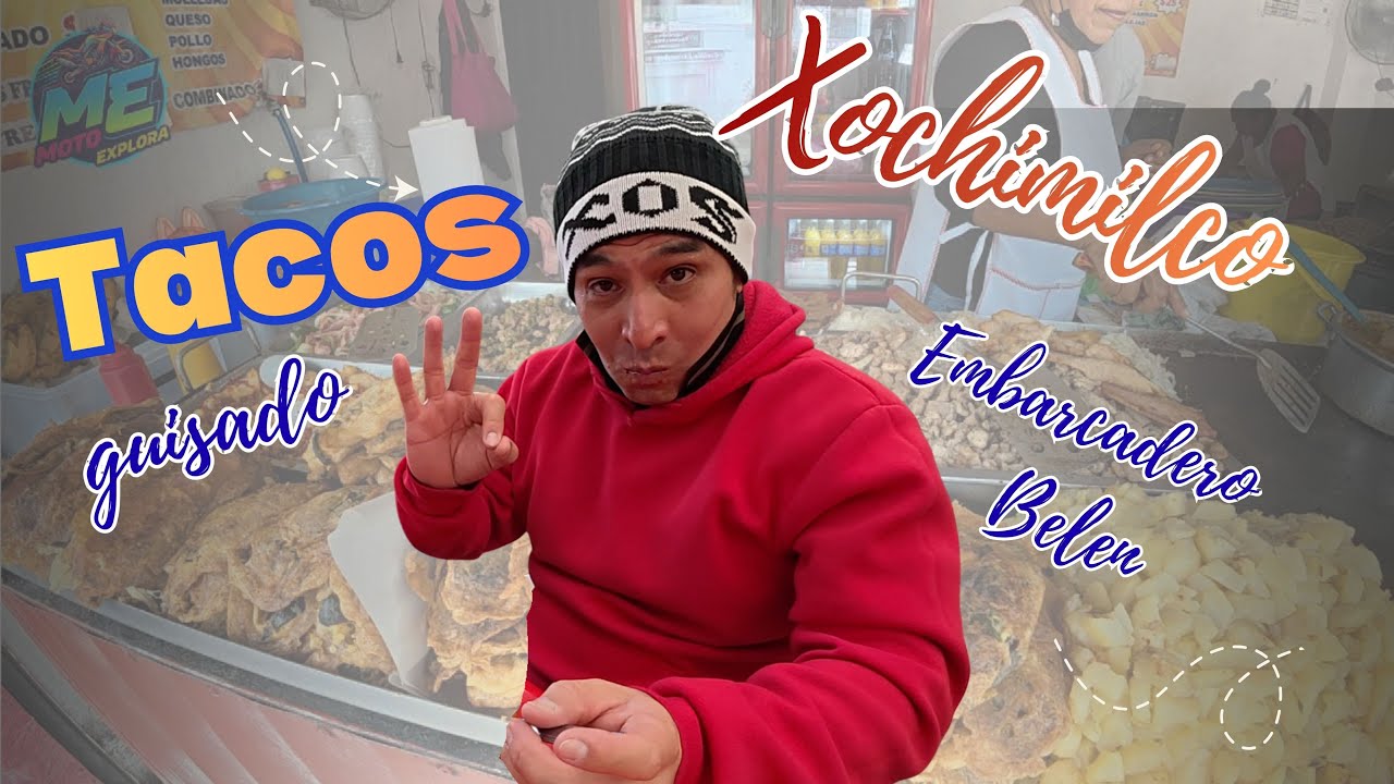 Tacos, Frente al Embarcadero Belen Xochimilco