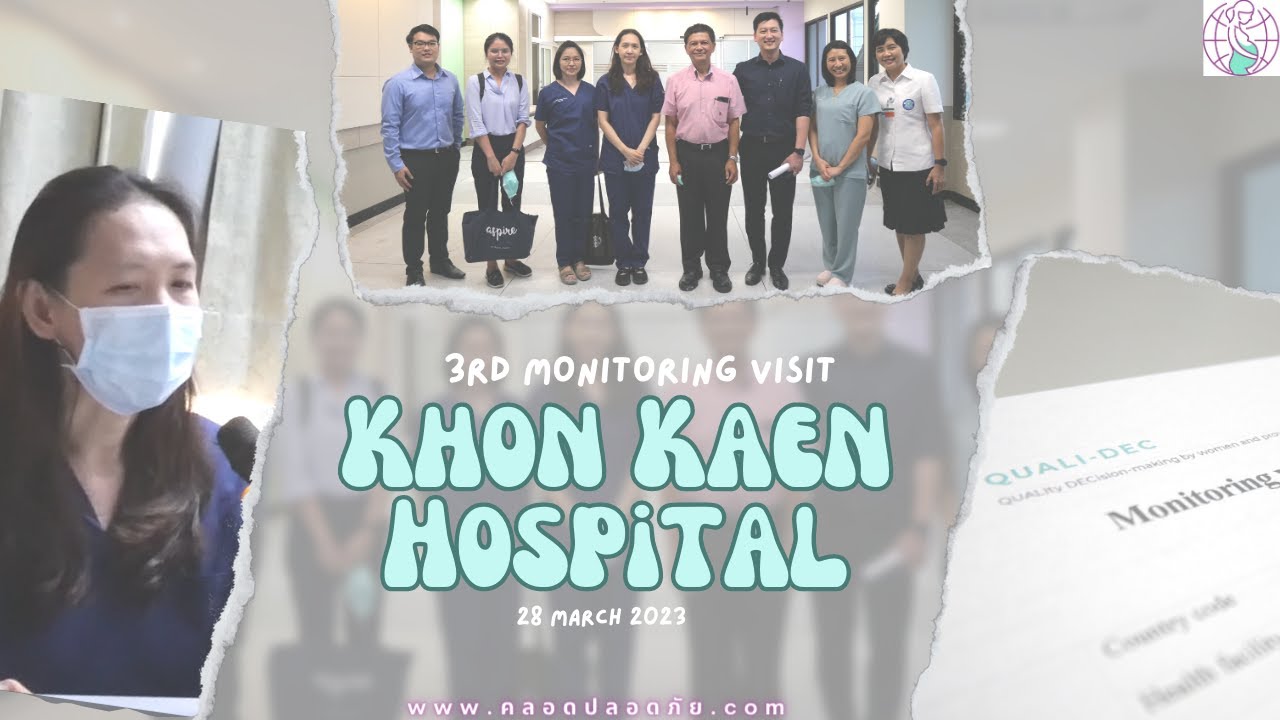 3rd Monitoring Visit - Khon Kaen Hospital - YouTube