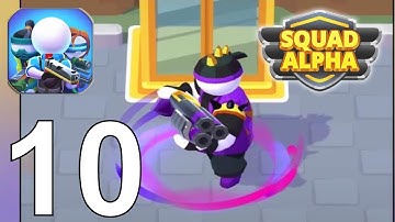 Squad Alpha Part 10 Gameplay Walkthrough Android IOS