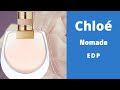 Chloé Nomade Edp fragrance Review  #perfumetales#chloénomadeperfume#perfumecollection