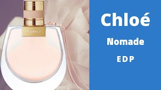 Chloé Nomade Edp fragrance Review  #perfumetales#chloénomadeperfume#perfumecollection