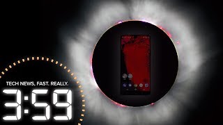 Will the Essential Phone get eclipsed? (The 3:59, Ep. 270)