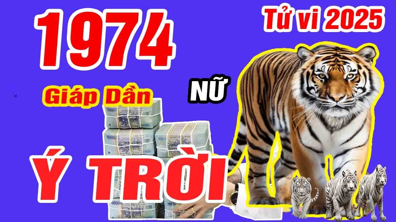 🔴TỬ VI 2025: Tử vi tuổi GIÁP DẦN 1974 (Nữ mạng) năm 2025- Ý TRỜI, Lộc bề Trên, Cực GIÀU