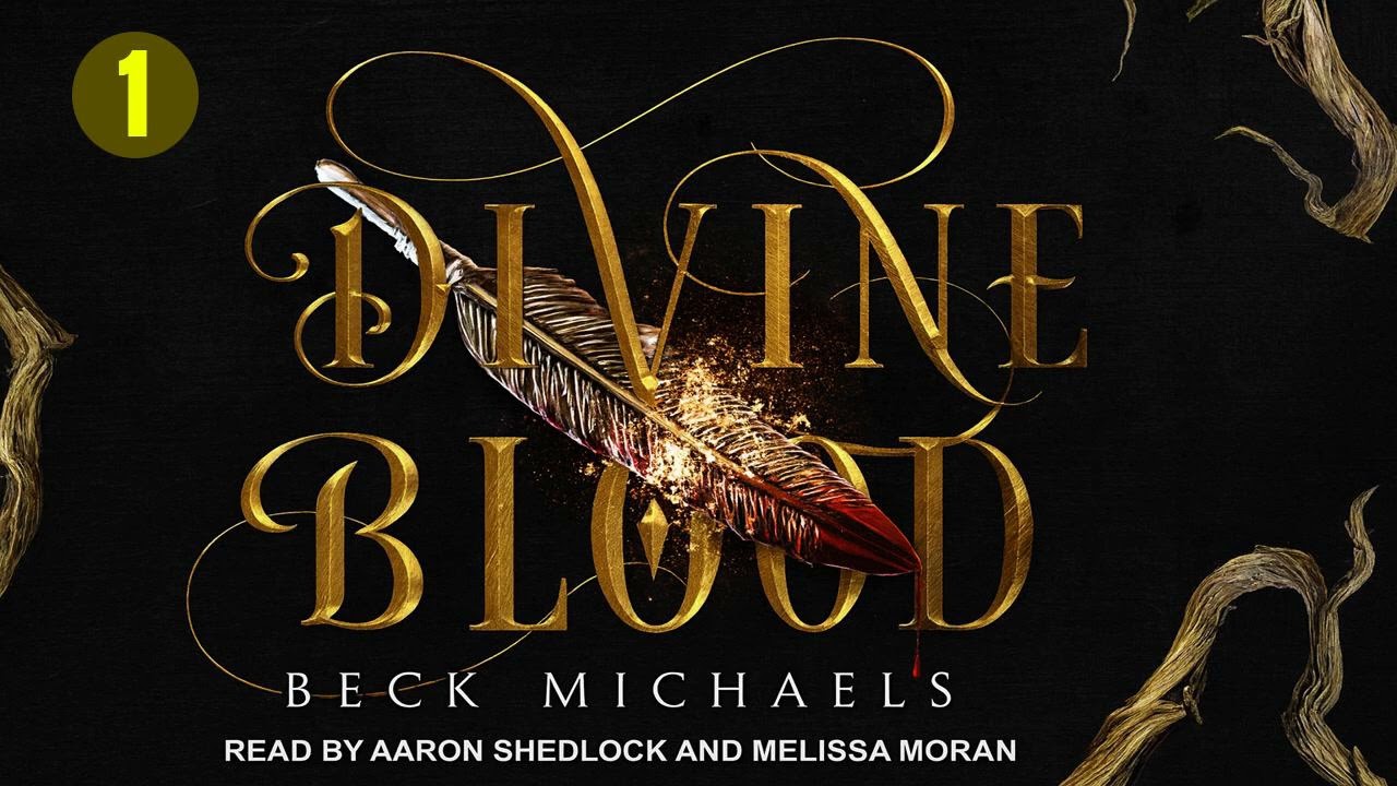 Divine Blood - Beck Michaels - Fantasy Romance Audiobook Part 1