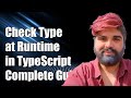 How to Check Object Type at Runtime in TypeScript: A Complete Guide