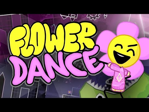 "Flower Dance" VERIFIED - by GDNacho and more OSC creators