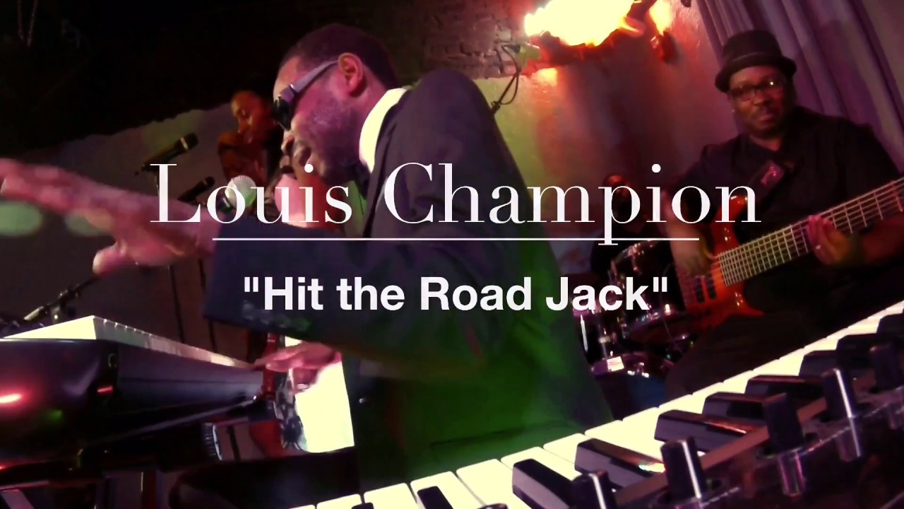 Hit the Road Jack  the Louis Champion, Ray Charles tribute