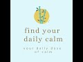 Trailer: Introducing Find Your Daily Calm