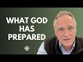 What God Has Prepared [Peter Herbeck]
