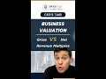 Business Valuation: Gross vs. Net Revenue Multiples