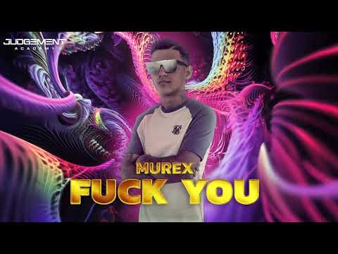 Murex - Fu*k You (Original Mix)