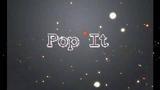 Dai Mo'Na - Pop It (UnOfficial Audio)