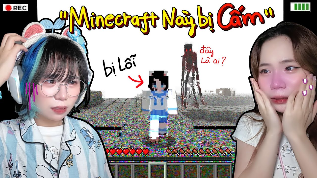 Mình Và Chị Gái Chơi Thử Phiên Bản Minecraft Bị Cấm..( Mình Đã Sai )😰 
