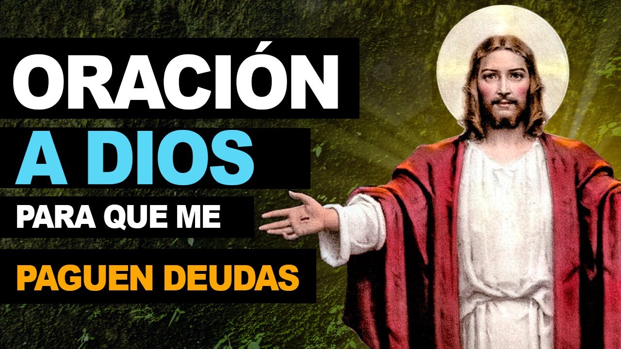 🙏 Oración a Dios para que me paguen un dinero que me deben ¡Urgente! 🙏
