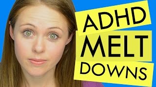 Help! How to Deal With ADHD Meltdowns