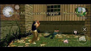 Bully AE - Special Grapple and Move Mod