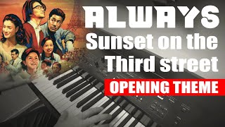 Always san-chome no yuhi (Always: Sunset on the Third street) Opening theme/ Piano solo cover