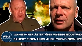 PUTINS KRIEG: Wagner-Chef Prigoschin lästert über Russen-Meldungen und erhebt unglaublichen Vorwurf