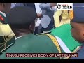 Tinubu receives  body of late Buhari
