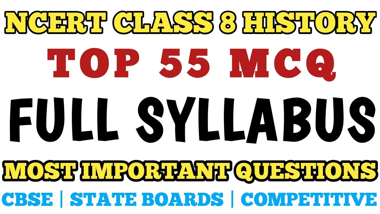 Best History MCQ Class 8 Full Syllabus NCERT Based MCQs for all