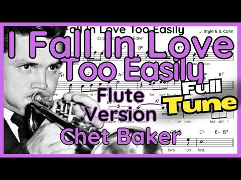 I Fall In Love Too Easily - Chet Baker - Flute Transcription (+ Backing Track)