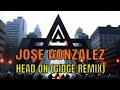 Jos gonzlez head on gidge remix digital art electronic music