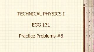 EGG131 Chapter 8-2 Practice Problems