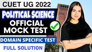 Political Science Official Mock Test CUET UG 2022 Domain Specific Test with Answers CUET/CUCET 2022