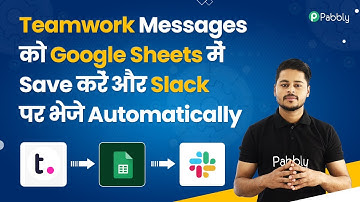 Teamwork Messages ko Google Sheets me Save kare aur Slack par Bheje Automatically