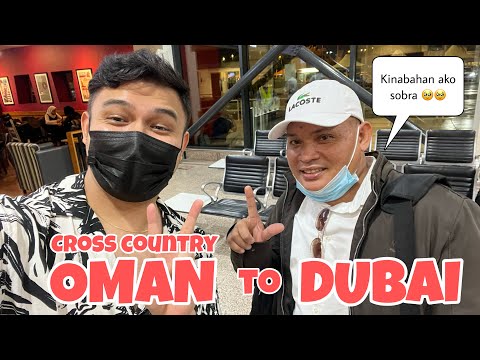 Cross Country From OMAN to DUBAI