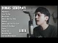 Dimas Senopati Full Album  || Cover Pilihan + LIRIK