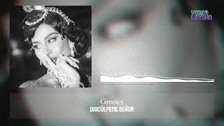 Discúlpeme Señor - Greeicy